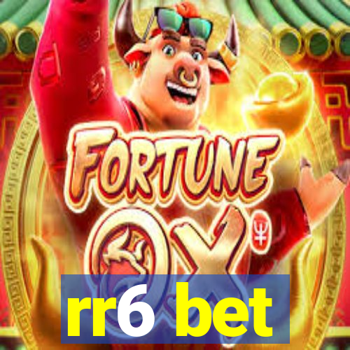 rr6 bet